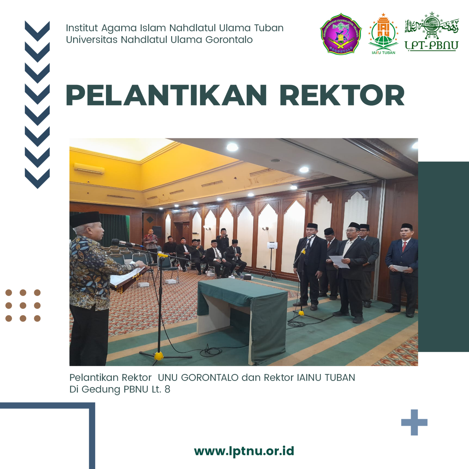 Pelantikan Rektor Unu Gorontalo Dan Rektor Iainu Tuban Di Gedung Pbnu 